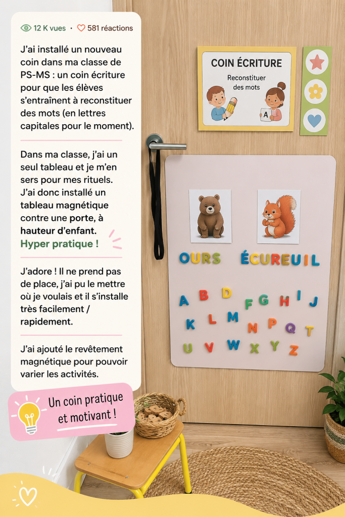 Coin écriture dans une classe de PS-MS avec un tableau magnétique et fournitures d'écriture.