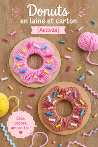 Donuts colorés en laine et carton sur une table de bricolage