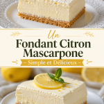Fondant citron mascarpone dans un plat, sur une table bien dressée.