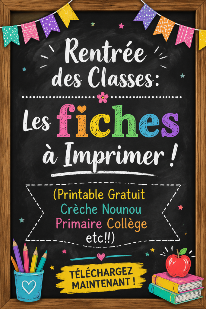 Fiches à imprimer pour la rentrée scolaire, adaptées aux enfants de tous âges.