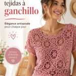 Une blouse au crochet stylée pour toute la famille, mettant en valeur des couleurs vives.