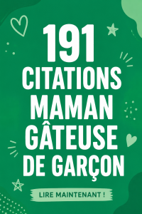 Citations touchantes pour les mamans de garçons sur un fond coloré.
