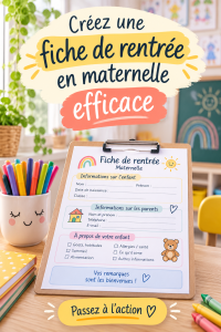 Exemple d'une fiche de rentrée pour enfant en maternelle, colorée et organisée.