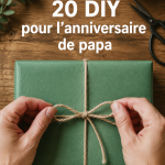 Des idées de DIY pour l'anniversaire d'un père, incluant des cadeaux faits main.