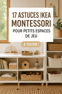 Aménagement d'une salle de jeux Montessori avec des meubles Ikea fonctionnels