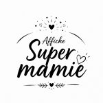 Affiche décorative Super Mamie dans un cadre moderne.