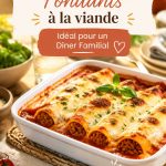 Cannellonis fondants à la viande servis dans un plat, parfaits pour un dîner familial