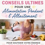 Une mère allaitant son bébé tout en prenant un repas équilibré