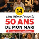 Idées de célébration pour les 50 ans d'un homme avec des thèmes festifs.
