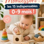 Sélection de matériels Montessori pour bébés de 0 à 9 mois.