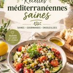 Plats variés de recettes méditerranéennes saines sur une table familiale