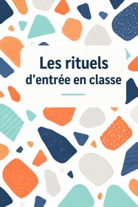 Classe d'école avec des élèves réunis autour d'un enseignant, illustrant un rituel d'entrée en classe.