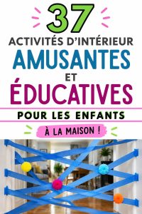 Activités éducatives à la maison avec des enfants jouant.