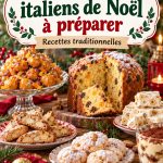 Desserts italiens traditionnels pour Noël sur une table bien dressée