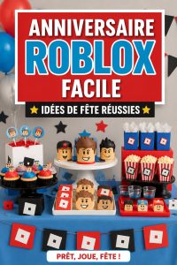 Fête d'anniversaire sur le thème Roblox avec décorations colorées et gâteaux gourmands.