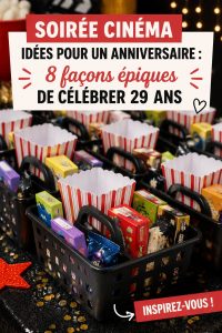Fête d'anniversaire sur le thème du cinéma avec décoration et snacks thématiques