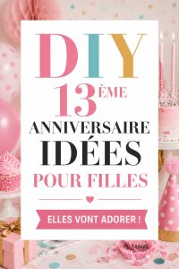 Une table décorée avec des DIY pour un anniversaire de 13 ans, comprenant des guirlandes et des objets faits main.