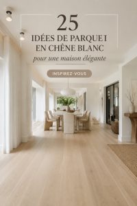 Salon moderne avec un magnifique parquet en chêne blanc et des touches de décoration élégantes