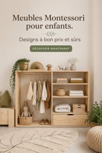 Meubles Montessori pour enfants, alliant design et sécurité