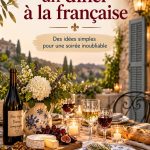 Table joliment dressée pour un dîner à la française avec de la vaisselle élégante.